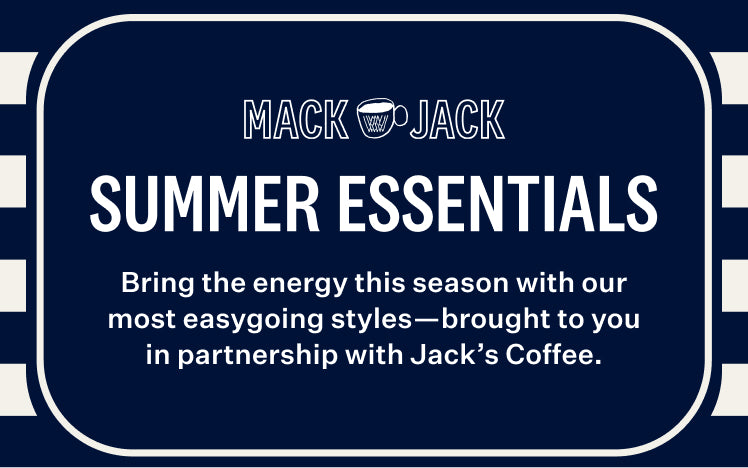 Mack Weldon X Jacks Coffee - Summer Essentials. Bring the energy this season with our most easygoing styles - brought to you in partnership with Jack's Coffee.